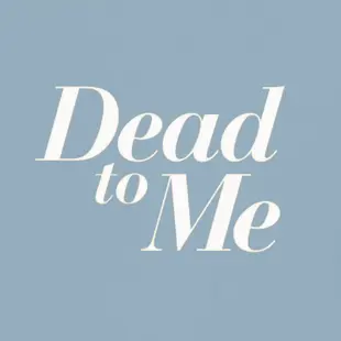 Dead to Me: Latest News, Analysis &amp; Opinion - PRIMETIMER